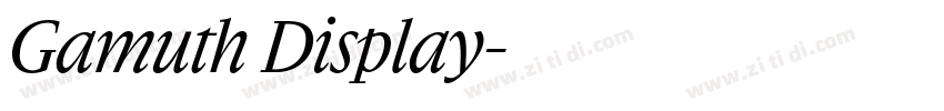 Gamuth Display字体转换 Gamuth Display字体转换